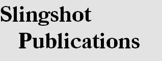 Slingshot
   Publications
